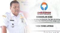 Hambat ADG dan APBG P 2024 Gampong Layeun, Camat Leupung dilaporkan ke Ombudsman RI